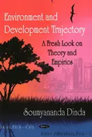 Životní prostředí a trajektorie rozvoje - nový pohled na teorii a empirii - Environment & Development Trajectory - A Fresh Look on Theory & Empirics