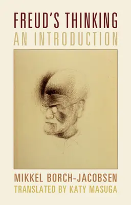 Freudovo myšlení: Úvod do problematiky - Freud's Thinking: An Introduction