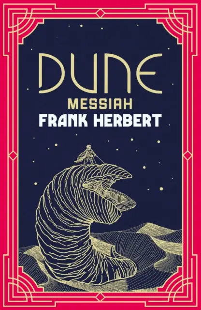 Mesiáš Duny - Inspirace pro filmový trhák - Dune Messiah - The inspiration for the blockbuster film