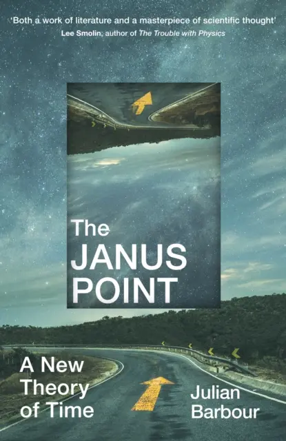 Janus Point - Nová teorie času - Janus Point - A New Theory of Time