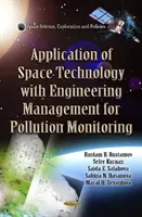 Aplikace kosmických technologií s využitím inženýrského řízení pro monitorování znečištění - Application of Space Technology with Fitting of Engineering Management for Pollution Monitoring