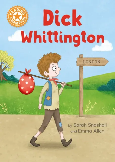 Čtenářský šampion: Dick Whittington - nezávislé čtení Oranžová 6 - Reading Champion: Dick Whittington - Independent Reading Orange 6