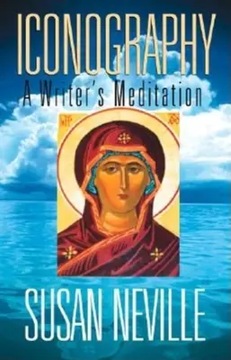 Ikonografie: A Writer's Meditation (Rozjímání spisovatele) - Iconography: A Writer's Meditation