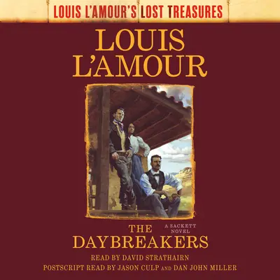 The Daybreakers (Ztracené poklady): Sackettův román (A Sackett Novel) - The Daybreakers (Lost Treasures): A Sackett Novel