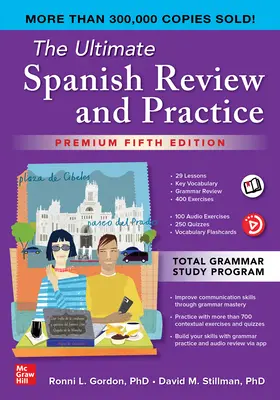The Ultimate Spanish Review and Practice, Premium Fifth Edition (Nejdokonalejší přehled a procvičování španělštiny, páté vydání) - The Ultimate Spanish Review and Practice, Premium Fifth Edition