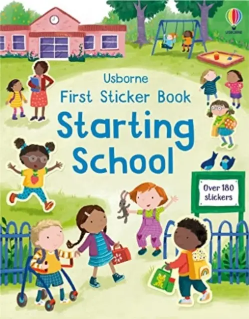 První samolepková knížka Starting School - Knížka pro děti na první školní den - First Sticker Book Starting School - A First Day of School Book for Children