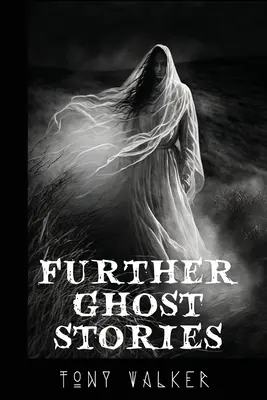 Další strašidelné příběhy - Further Ghost Stories