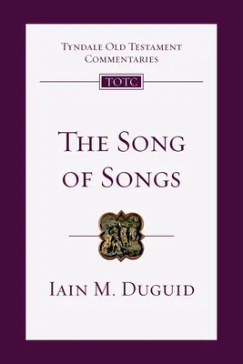 Píseň písní: Svazek 19: Písně písní: úvod a komentář - The Song of Songs: An Introduction and Commentary Volume 19