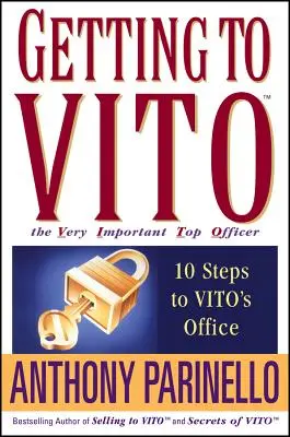 Jak se dostat k Vitovi, velmi důležitému vrcholovému důstojníkovi: 10 kroků do Vitovy kanceláře - Getting to Vito the Very Important Top Officer: 10 Steps to Vito's Office