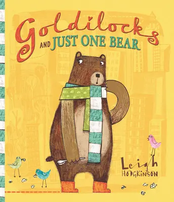 Zlatovláska a jen jeden medvěd - Goldilocks and Just One Bear