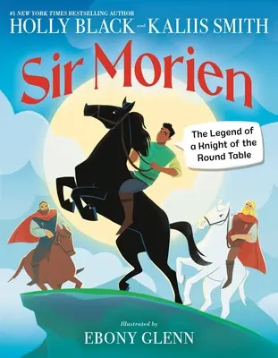 Sir Morien: Legenda o rytíři kulatého stolu - Sir Morien: The Legend of a Knight of the Round Table