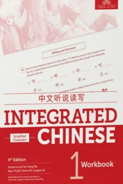 Integrovaná čínština 1. úroveň - pracovní sešit (zjednodušené znaky) - Integrated Chinese Level 1 - Workbook (Simplified characters)