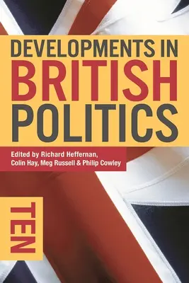 Vývoj britské politiky 10 - Developments in British Politics 10