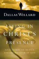 Život v Kristově přítomnosti - Living in Christ's Presence
