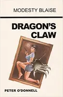 Dračí dráp - (Modesty Blaise) (O'Donnell Peter (Book Reviews)) - Dragon's Claw - (Modesty Blaise) (O'Donnell Peter (Book Reviews))