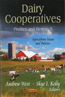 Mlékárenská družstva - profily a výzkum - Dairy Cooperatives - Profiles & Research