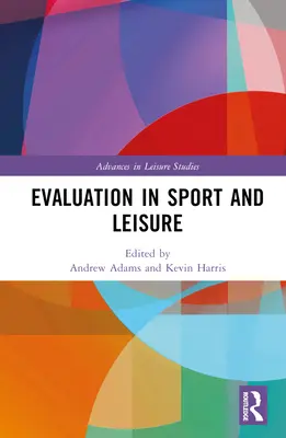 Hodnocení ve sportu a volném čase - Evaluation in Sport and Leisure