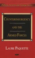 Protipovstalecké akce a ozbrojené síly - Counterinsurgency & the Armed Forces