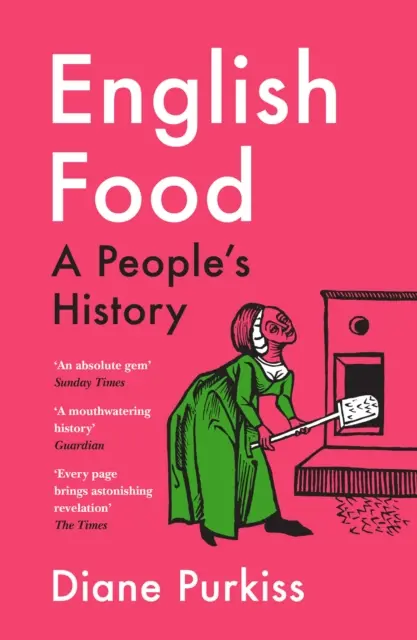 Anglické jídlo - lidová historie - English Food - A People's History