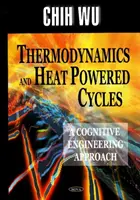 Termodynamika a cykly poháněné teplem - poznávací inženýrský přístup - Thermodynamics & Heat Powered Cycles - A Cognitive Engineering Approach