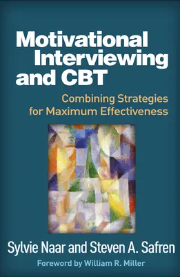 Motivační rozhovory a CBT: Kombinace strategií pro dosažení maximální účinnosti - Motivational Interviewing and CBT: Combining Strategies for Maximum Effectiveness