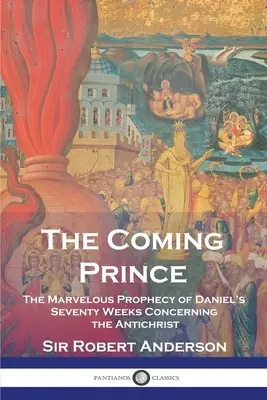 Přicházející kníže - The Coming Prince