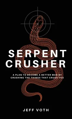 Drtič hadů - Serpent Crusher