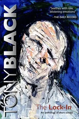 Uzamčení: Anthology of Short Stories (Antologie povídek) - The Lock-In: An Anthology of Short Stories