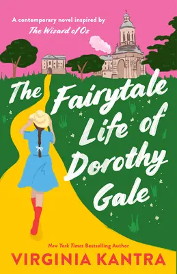 Pohádkový život Dorothy Galeové - The Fairytale Life of Dorothy Gale
