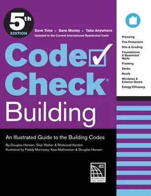 Code Check Building: 5. vydání: Ilustrovaný průvodce stavebními předpisy - Code Check Building 5th Edition: An Illustrated Guide to the Building Codes