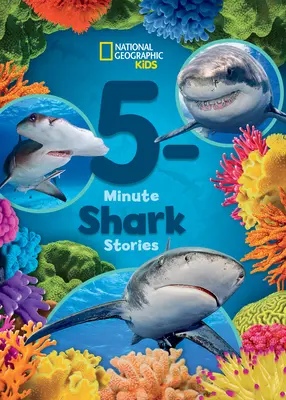 National Geographic Kids: Pětiminutové příběhy o žralocích - National Geographic Kids 5-Minute Shark Stories