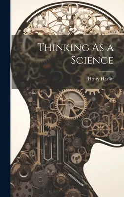 Myšlení jako věda - Thinking As a Science