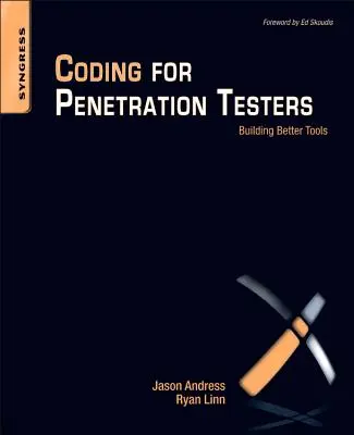 Kódování pro penetrační testery: Cesta k lepším nástrojům: Vytváření lepších nástrojů - Coding for Penetration Testers: Building Better Tools