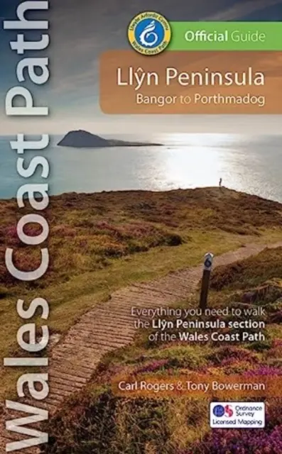 Oficiální průvodce pobřežní stezkou Walesu na poloostrově Llyn - z Bangoru do Porthmadogu - Llyn Peninsula Wales Coast Path Official Guide - Bangor to Porthmadog