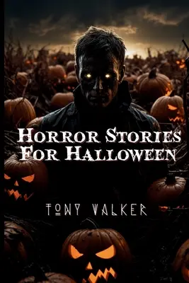 Hororové příběhy na Halloween - Horror Stories For Halloween