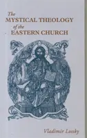 Mystická teologie východní církve - Mystical Theology of the Eastern Church