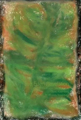 Evoluční román - The Eden Revelation: An Evolutionary Novel