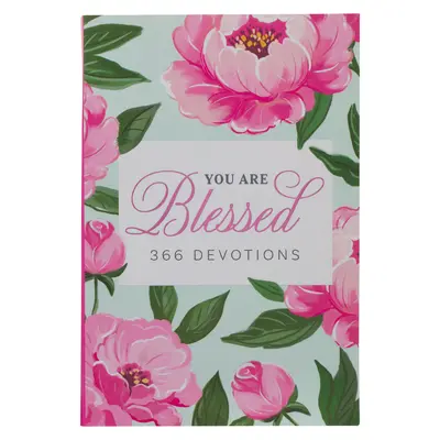 Jsi požehnaná 366 pobožností pro ženy - You Are Blessed 366 Devotions for Women