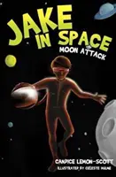 Jake in Space - Útok na Měsíc - Jake in Space - Moon Attack