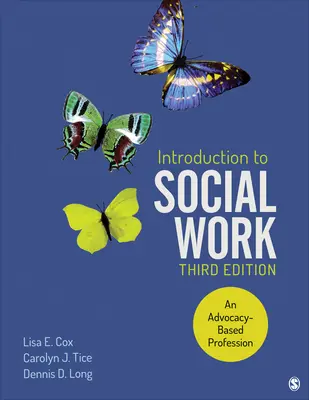Úvod do sociální práce: An Advocacy-Based Profession - Introduction to Social Work: An Advocacy-Based Profession