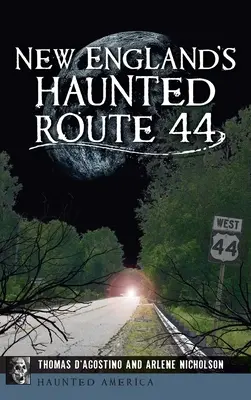 Strašidelná silnice 44 v Nové Anglii - New England's Haunted Route 44