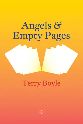 Andělé a prázdné stránky - Angels and Empty Pages