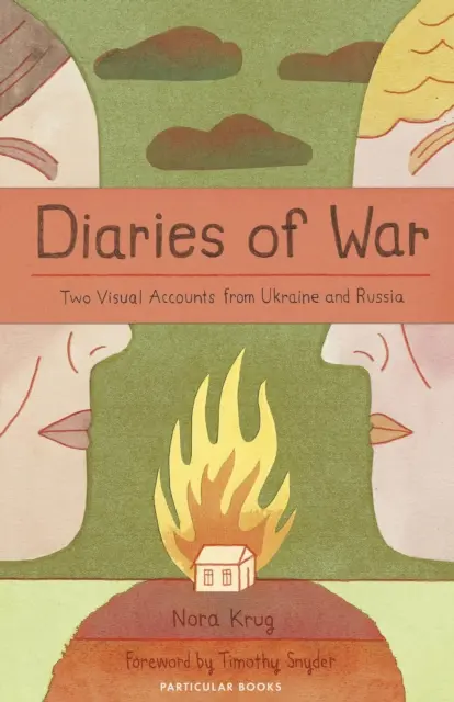 Válečné deníky - dvě obrazové zprávy z Ukrajiny a Ruska - Diaries of War - Two Visual Accounts from Ukraine and Russia