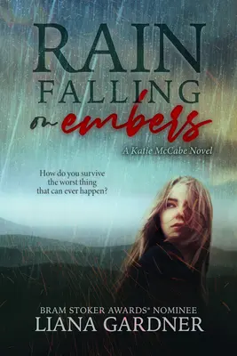 Déšť padající na uhlíky: Svazek 1 - Rain Falling on Embers: Volume 1