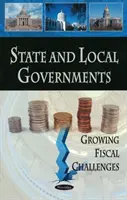 Státní správa a místní samospráva - rostoucí fiskální problémy - State & Local Governments - Growing Fiscal Challenges