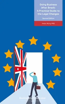 Podnikání po brexitu: Praktický průvodce právními změnami - Doing Business After Brexit: A Practical Guide to the Legal Changes