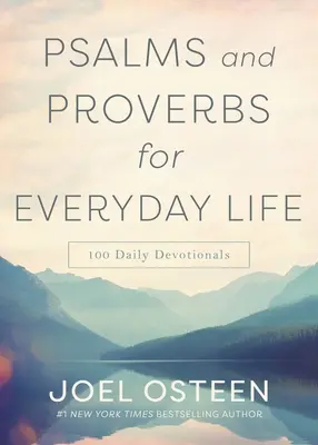 Žalmy a přísloví pro každodenní život: 100 každodenních pobožností - Psalms and Proverbs for Everyday Life: 100 Daily Devotions