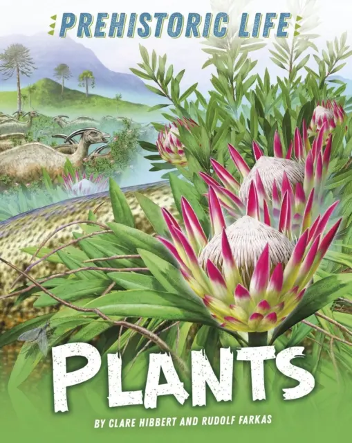 Prehistorický život: Rostliny - Prehistoric Life: Plants