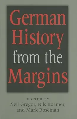 Německé dějiny z okraje - German History from the Margins