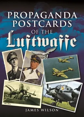 Propagandistické pohlednice Luftwaffe - Propaganda Postcards of the Luftwaffe